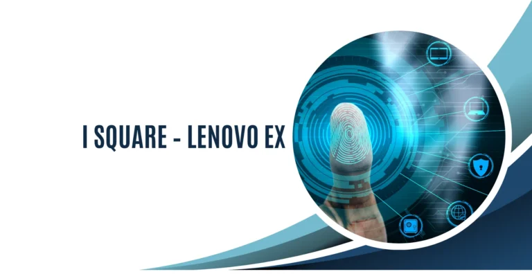 i Square – Lenovo EX